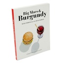 BIG MACS & BURGUNDY : WINE PAIRINGS FOR THE REAL WORLD