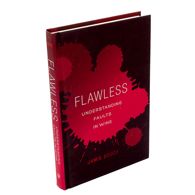 [9780520276901] FLAWLESS - UNDERSTANDING FAULTS IN WINE